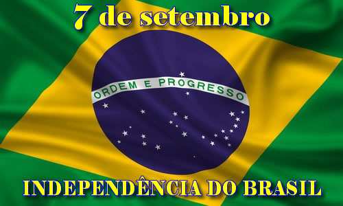 Resultado de imagem para 7 DE SETEMBRO - INDEPENDENCIA DO BRASIL - CARTAZES COM FRASES